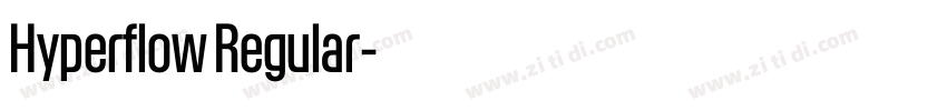 Hyperflow Regular字体转换 Hyperflow Regular字体转换